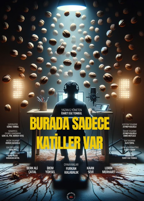 BURADA SADECE KATİLLER VAR, BURADA SADECE KATİLLER VAR