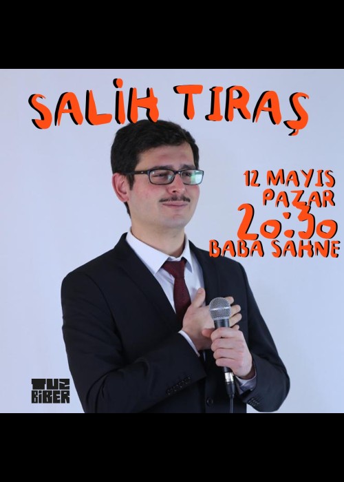 SALİH TIRAŞ, SALİH TIRAŞ