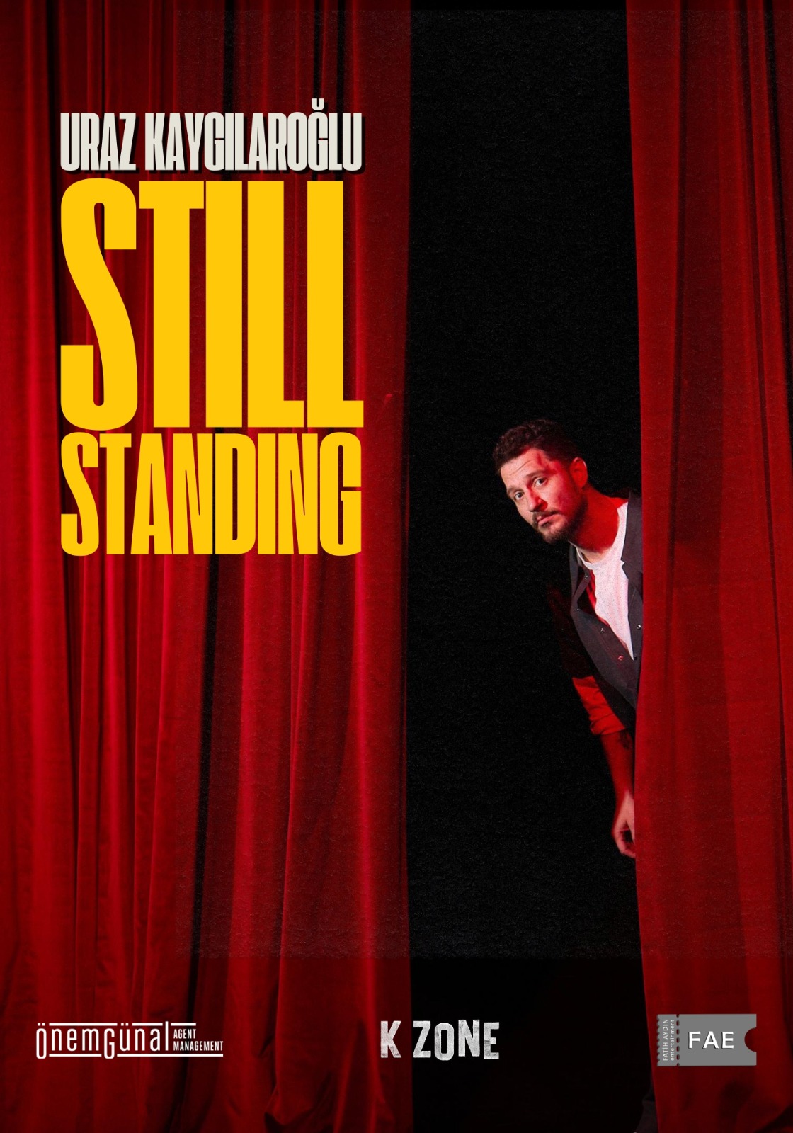 STILL STANDING - URAZ KAYGILAROĞLU, STILL STANDING - URAZ KAYGILAROĞLU