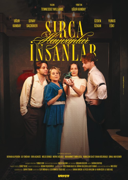 SIRÇA HAYVANLAR İNSANLAR, SIRÇA HAYVANLAR İNSANLAR