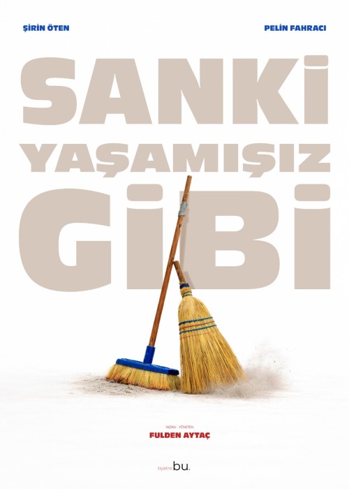 SANKİ YAŞAMIŞIZ GİBİ, SANKİ YAŞAMIŞIZ GİBİ