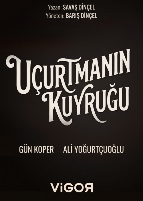 UÇURTMANIN KUYRUĞU, UÇURTMANIN KUYRUĞU