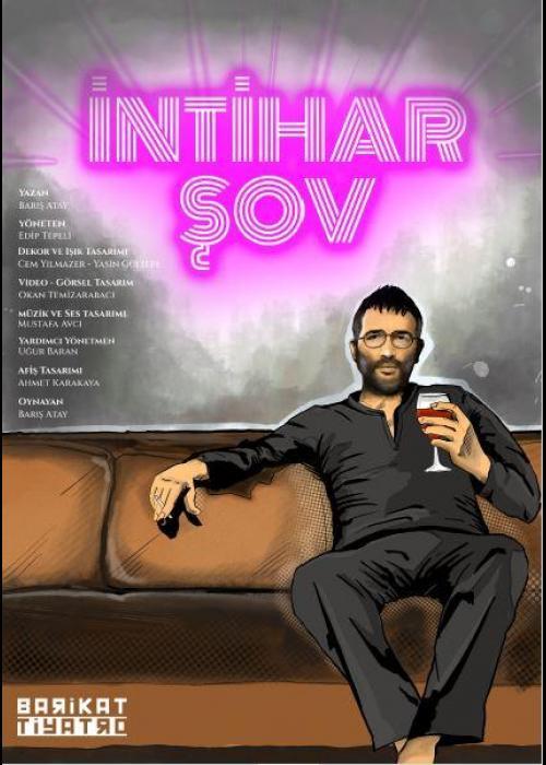 İNTİHAR ŞOV, İNTİHAR ŞOV